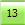 13