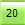 20